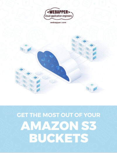 WEBAPPER: GET THE MOST OUT OF YOUR AMAZON S3 BUCKETS